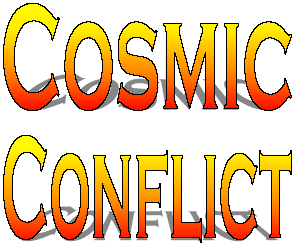 Cosmic Conflict